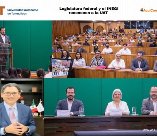 Legislatura federal y el INEGI reconocen a la UAT
