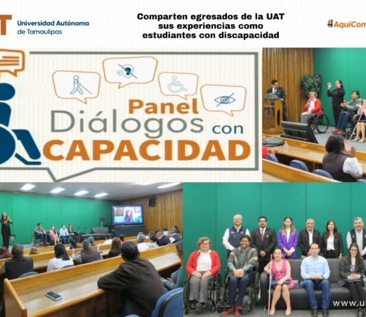 Comparten egresados de la UAT sus experiencias como estudiantes con discapacidad