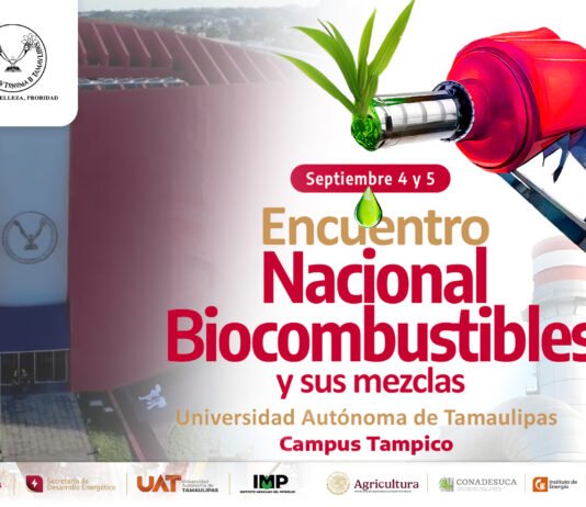 Invita la UAT a participar en el encuentro nacional de biocombustibles