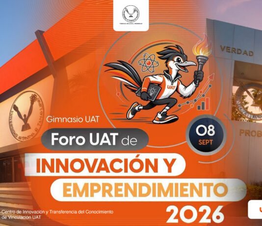 Organiza la UAT el Foro de Innovación y Emprendimiento 2026 para impulsar el talento universitario